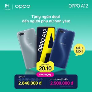 Lazada độc quyền 2 màu mới Oppo A12 vào ngày Phụ nữ Việt Nam